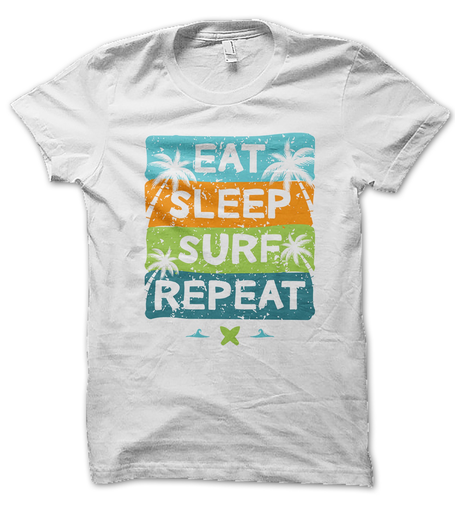 Eat sleep surf repeat t deals shirt