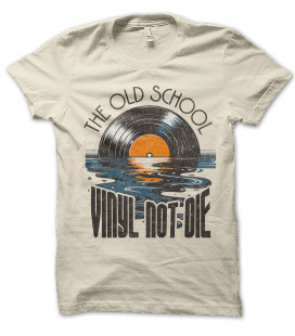 Tee Shirt Old School Vinyl Not DIE !