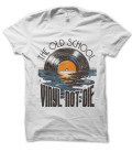 Tee Shirt Old School Vinyl Not DIE !