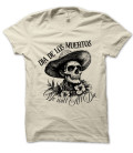 Tee Shirt Dia de los Muertos, We will all Die